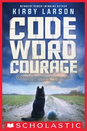 Code Word Courage : Dogs of World War II cover image