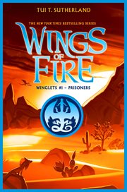 Prisoners : Prisoners (Wings of Fire: Winglets #1) cover image