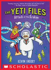 Attack of the Kraken : Yeti Files cover image