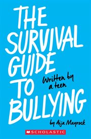 The Survival Guide To Bullying cover image