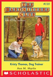 Kristy Thomas: Dog Trainer : Dog Trainer cover image