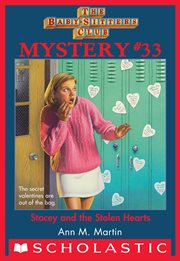 Stacey and the Stolen Hearts : Baby-Sitters Club Mystery cover image