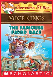 The Famouse Fjord Race : Geronimo Stilton Micekings cover image