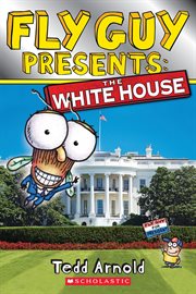 Fly Guy Presents: The White House : The White House cover image