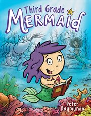 Third Grade Mermaid : Third Grade Mermaid cover image