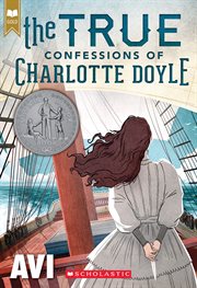 The True Confessions of Charlotte Doyle cover image