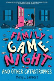 Family Game Night and Other Catastrophes cover image
