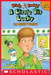A Little Bit Lucky : Ready, Freddy! 2nd Grade cover image