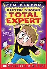 Let's Do a Thing! : Victor Shmud, Total Expert cover image
