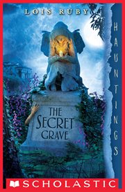 The Secret Grave : Hauntings (Ruby) cover image