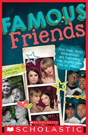 Famous Friends : Best Buds, Rocky Relationships, and Awesomely Odd Couples from Past to Present cover image