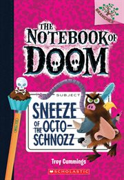 Sneeze of the Octo-Schnozz : Schnozz cover image