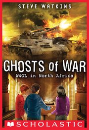 AWOL in North Africa : Ghosts of War cover image