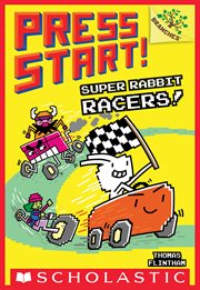 Super Rabbit Racers! : A Branches Book cover image