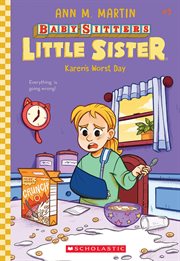 Karen's Worst Day : Baby-Sitters Little Sister cover image