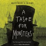 A taste for monsters cover image