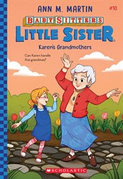 Karen's Grandmothers : Baby-Sitters Little Sister cover image