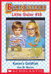 Karen's Goldfish : Baby-Sitters Little Sister cover image