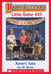 Karen's Tuba : Baby-Sitters Little Sister cover image