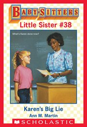 Karen's Big Lie : Baby-Sitters Little Sister cover image