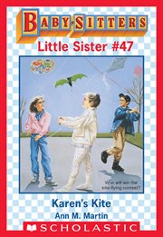 Karen's Kite : Baby-Sitters Little Sister cover image