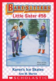 Karen's Ice Skates : Baby-Sitters Little Sister cover image