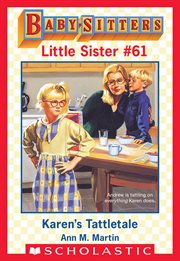 Karen's Tattletale : Baby-Sitters Little Sister cover image