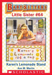 Karen's Lemonade Stand : Baby-Sitters Little Sister cover image