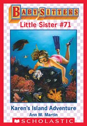 Karen's Island Adventure : Baby-Sitters Little Sister cover image