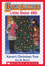 Karen's Christmas Tree : Baby-Sitters Little Sister cover image