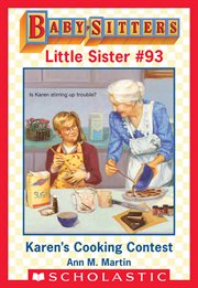 Karen's Cooking Contest : Baby-Sitters Little Sister cover image