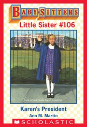 Karen's President : Baby-Sitters Little Sister cover image