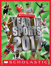 Scholastic Year in Sports 2017 cover image