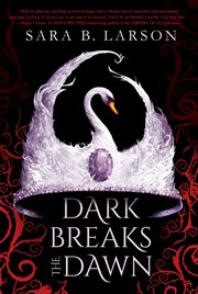 Dark Breaks the Dawn : Dark Breaks the Dawn Duology cover image
