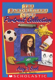Abby's Book : Baby-Sitters Club Portrait Collection cover image