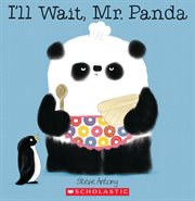 I'll Wait, Mr. Panda cover image