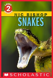 Snakes : Scholastic Reader, Level 2 cover image