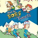 Meet the Bobs and Tweets cover image