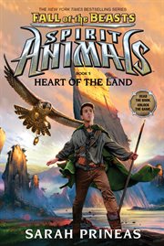 Heart of the Land : Spirit Animals: Fall of the Beasts cover image