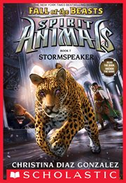 Stormspeaker : Spirit Animals: Fall of the Beasts cover image