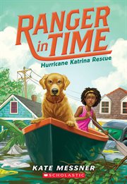Hurricane Katrina Rescue : Ranger in Time cover image