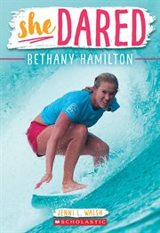 Bethany Hamilton : She Dared cover image