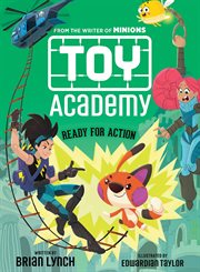 Ready for Action : Toy Academy cover image