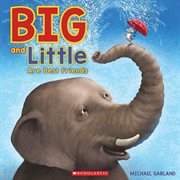 Big and Little Are Best Friends cover image