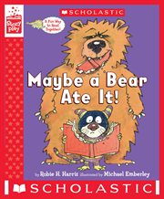 Maybe a Bear Ate It! : StoryPlay cover image