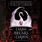 Dark breaks the dawn cover image