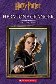 Hermione Granger: Cinematic Guide : Cinematic Guide cover image