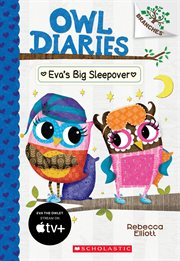 Eva's Big Sleepover: A Branches Book : A Branches Book cover image