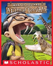 What If You Had Animal Teeth? cover image