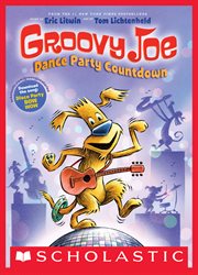 Groovy Joe: Dance Party Countdown : Dance Party Countdown cover image